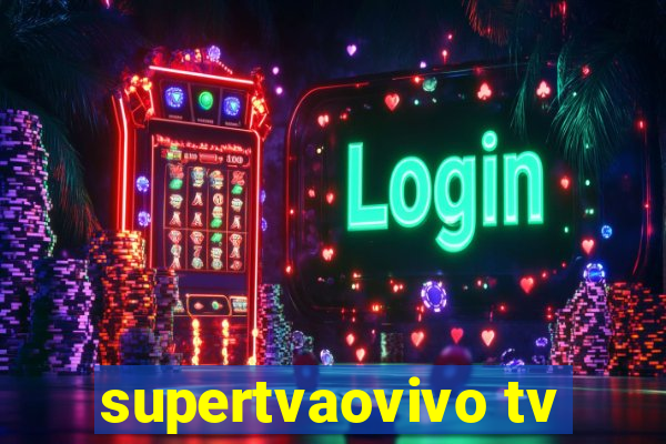 supertvaovivo tv